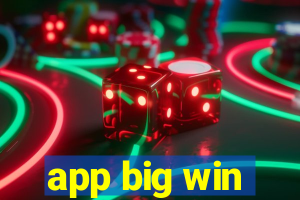 app big win